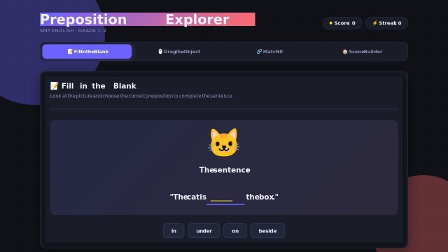 Preposition Explorer — Media Pembelajaran Bahasa Inggris Interaktif